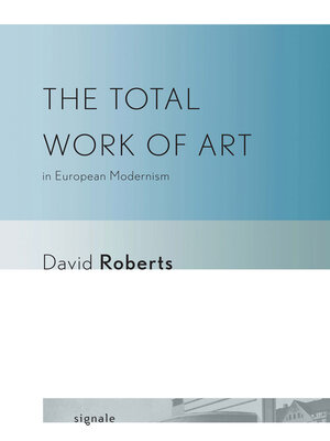 cover image of The Total Work of Art in European Modernism